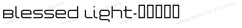 Blessed Light字体转换